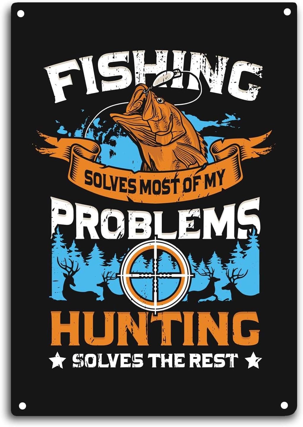 Fishing Solves Most of My Prob - Outdoor Hunting House review and price